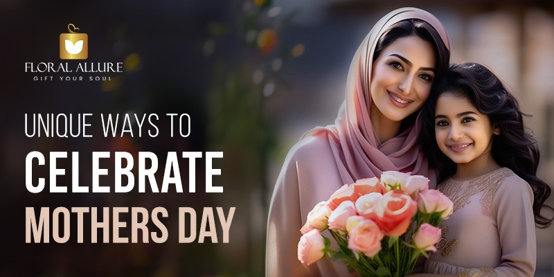 Mothers day gifts uae